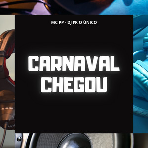 Carnaval Chegou (Explicit)