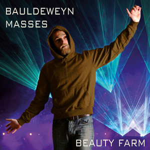 Bauldeweyn, N.: Masses (Beauty Farm)