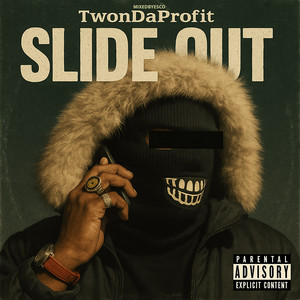 Slide Out (Explicit)