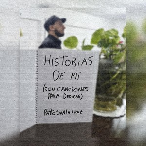 Historias de Mí (Con Canciones para Dedicar)