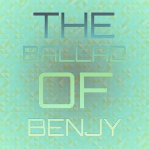 The Ballad Of Benjy