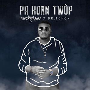 PA KONN TWOP (Explicit)