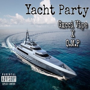 Yacht Party (Explicit)