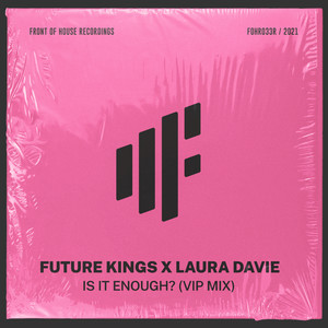 Is It Enough? (VIP Mix)