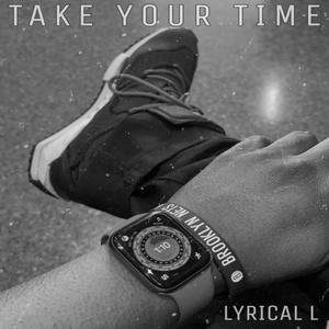 Take Your Time