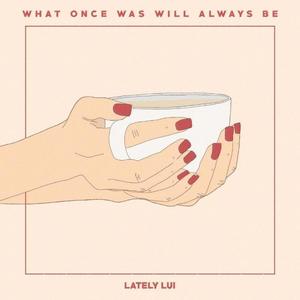 what once was will always be
