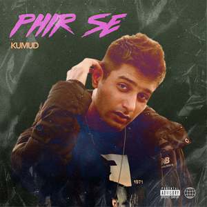 Phir se (Explicit)