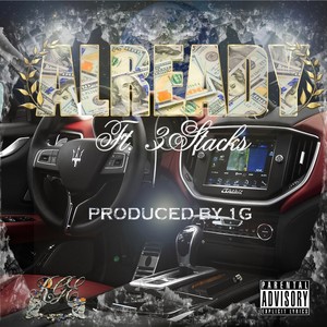 1G - Already (Explicit)