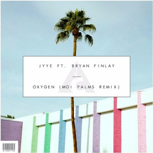 Oxygen (Moi Palms Remix)
