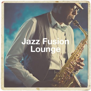 Jazz Fusion Lounge