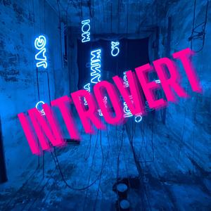 Introvert (Explicit)