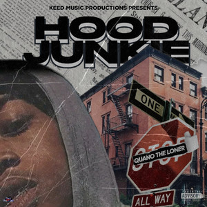 Hood Junkie (Explicit)