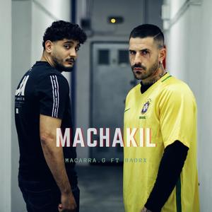Machakil (Explicit)