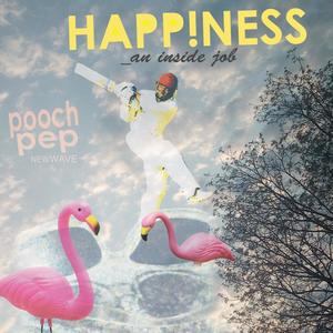 HAPPINESS AN INSIDE JOB (feat. Pep Hercules) [Explicit]