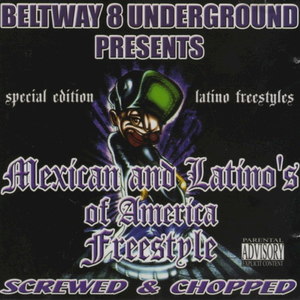 Mexican & Latino’s of America (Screwed & Chopped) [Explicit]