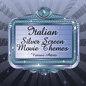 Italian Silver Screen Movie Themes