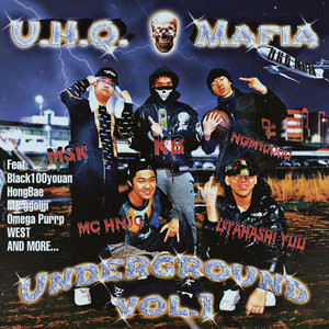 U.H.Q. MAFIA - Underground, Vol. 1 (Explicit)