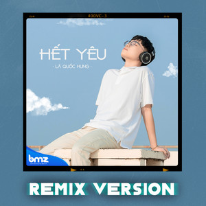 Hết Yêu (Remix 2)