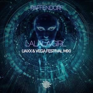Lalala Girl (Jaxx & Vega Festival Mix)