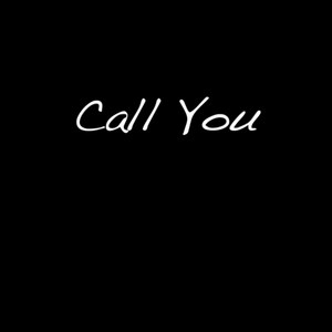 Call You