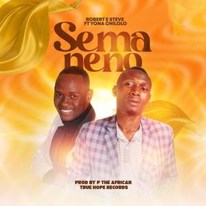 Sema Neno (feat. Yona chilolo)