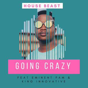 Going Crazy (Original Mix)