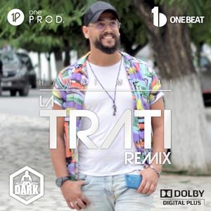 La Trati (DJ Dark Remix)