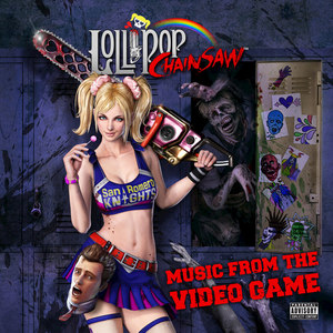 Lollipop Chainsaw: Music from the Video Game