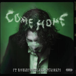 Come Home (Remix) [Explicit]