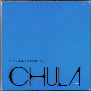Chula Jazz (Jesusdapnk Afterhours Dub)