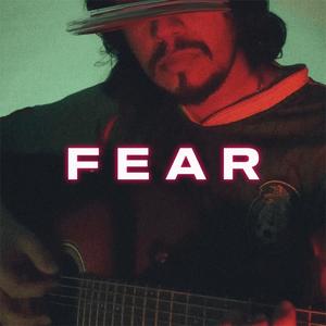 Fear (Explicit)