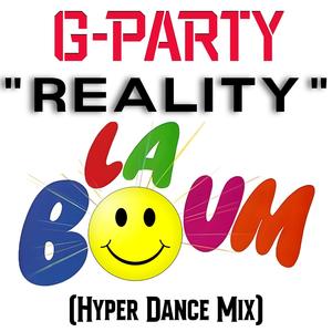 Reality (LA BOUM) Hyper Dance Mixes