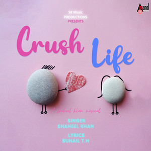 Crush Life