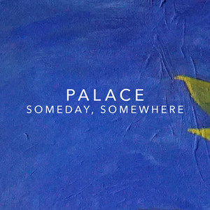 Someday, Somewhere