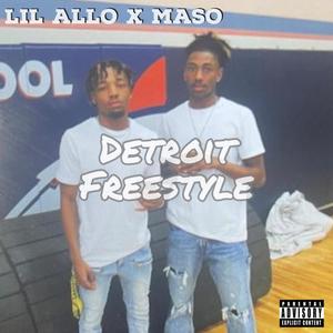 Detroit Freestyle (feat. Maso) [Explicit]