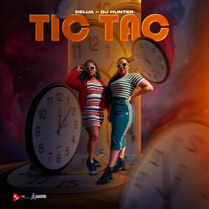 Tic-Tac (feat. DJ Hunter)