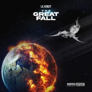 The Great Fall (Explicit)