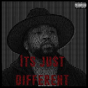 Its Just Different (Explicit)