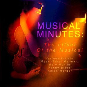 Musical Minutes -The Offset Of the Musical (Digitally Remastered)