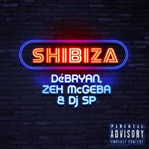 Shibiza (feat. Zeh McGeba & Dj SP)