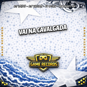 Vai Na Cavalgada (Explicit)