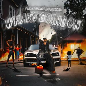 Whats Going On (Explicit)