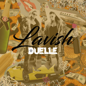 Lavish (Explicit)