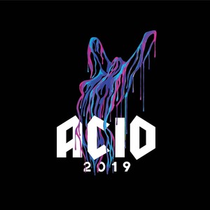 Acid 2019 (Explicit)