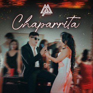 Chaparrita (Dancehall Ecuatoriano) (Explicit)