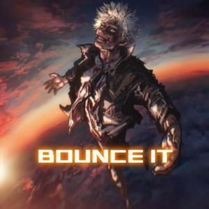 BOUNCE IT (feat. Kay4ourr)