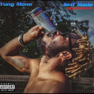 Self Made Degenerate (Explicit)