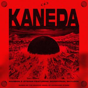 Kaneda (feat. Skinny Pain & Shylock) [Explicit]