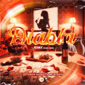 Diabla (feat. Mc Bloper) [Version cumbia] [Explicit]