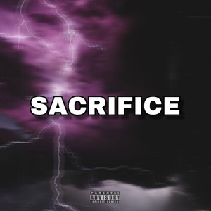 Sacrifice (feat. vicodinchild) [Explicit]